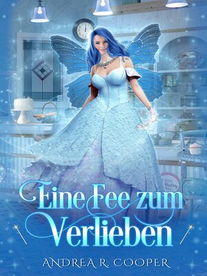 cover image of Eine Fee zum Verlieben